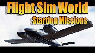 FLIGHT SIM WORLD - STARTING MISSIONS