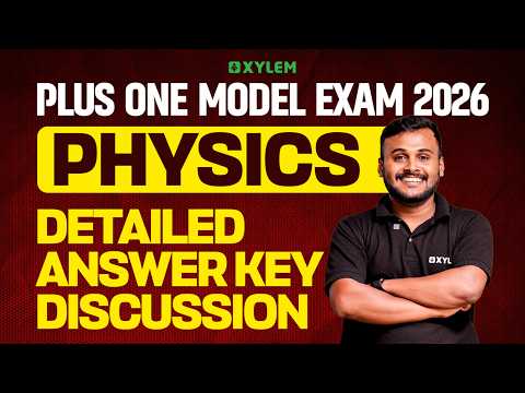 Plus One Model Exam Physics | Detailed Answer Key Discussion  | Xylem Plus One