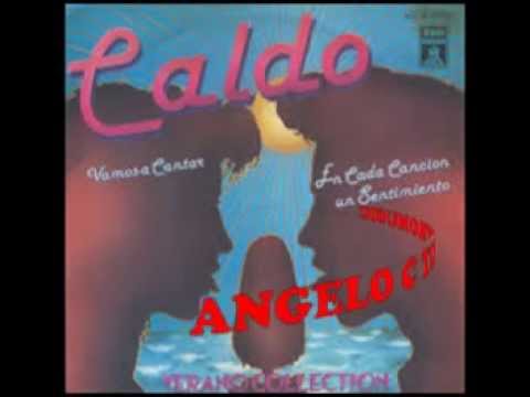 CALDO  -  EN CADA CANCIÓN UN SENTIMIENTO  ( LP COMPLETO )