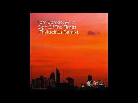 CEM019 Tom Conrad, Mr V - Sign Of The Times (Thylacinus Vocal)