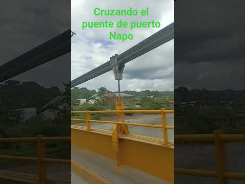 Cruzando el puente de puerto Napo #parati #robermosqueratv #puente #napo #tena #puertonapo