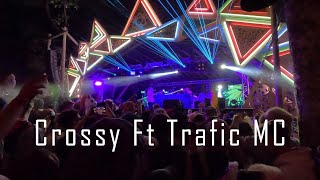 Crossy Ft Trafic - Boomtown 2025