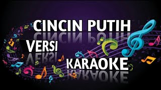 Download lagu Cincin putih - Caca Handika versi karaoke mp3