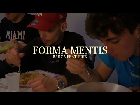 Forma Mentis - Barça Feat. Erin