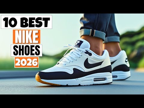10 BEST Nike Shoes of 2026!