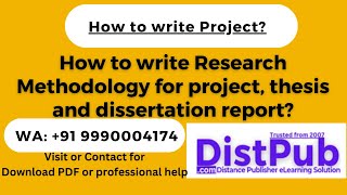 How to write Research Methodology for project, thesis and dissertation report? #projecthelp