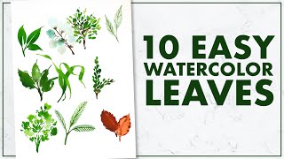 Easiest Way to Paint TEN Different Leaves with Watercolor!