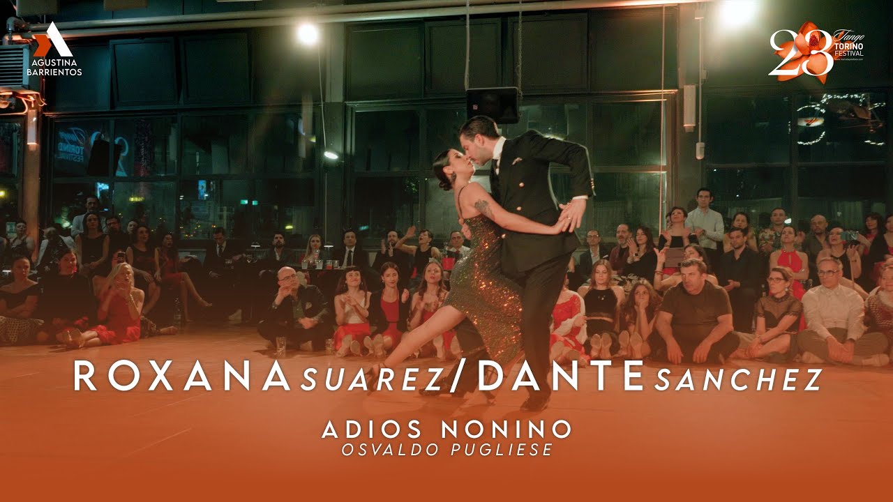 ROXANA SUAREZ & DANTE SANCHEZ - ADIÓS NONINO - TANGO TORINO FESTIVAL 2025