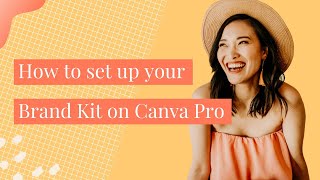 How to Set Up your Brand Kit in Canva Pro | Canva Tutorials