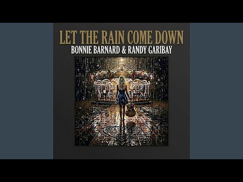 Let The Rain Come Down