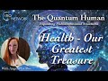 Health - Our Greatest Treasure with Crystologist Angie La Rue