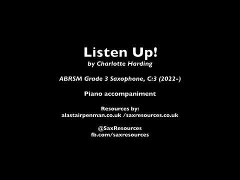 Listen Up! by Charlotte Harding. Piano accompaniment. (ABRSM Saxophone Grade 3)