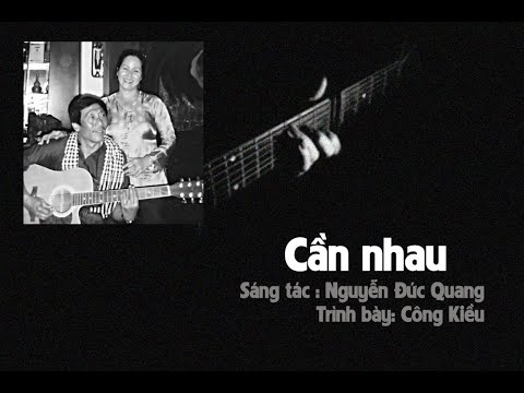 Cần nhau Sheet - Công Kiều