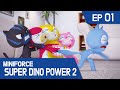 KidsPang MINIFORCE Super Dino Power2 Ep 01 A New Start With Super Dinos