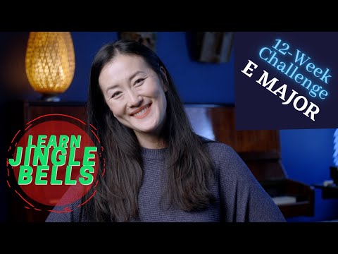12 Week Major Key Challenge - #5: E Major & Jingle Bells