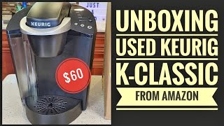 UNBOXING USED Keurig K Classic From Amazon Coffee Maker K Cup Machine  model K-50