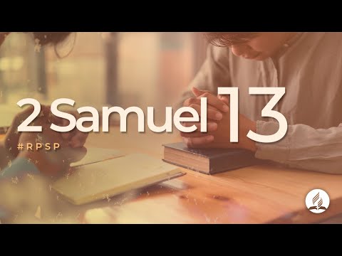 2 Samuel 13 - Revived by His Word | #RPSP