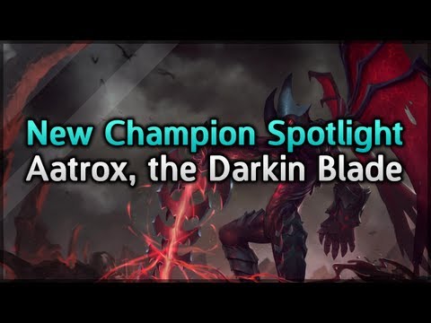 League of Legends - Aatrox, the Darkin Blade - New Champion Spotlight