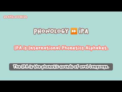 Phonology: IPA (International Phonetic Alphabet) - Hanifah Rizky Ramadhany (K2221030)