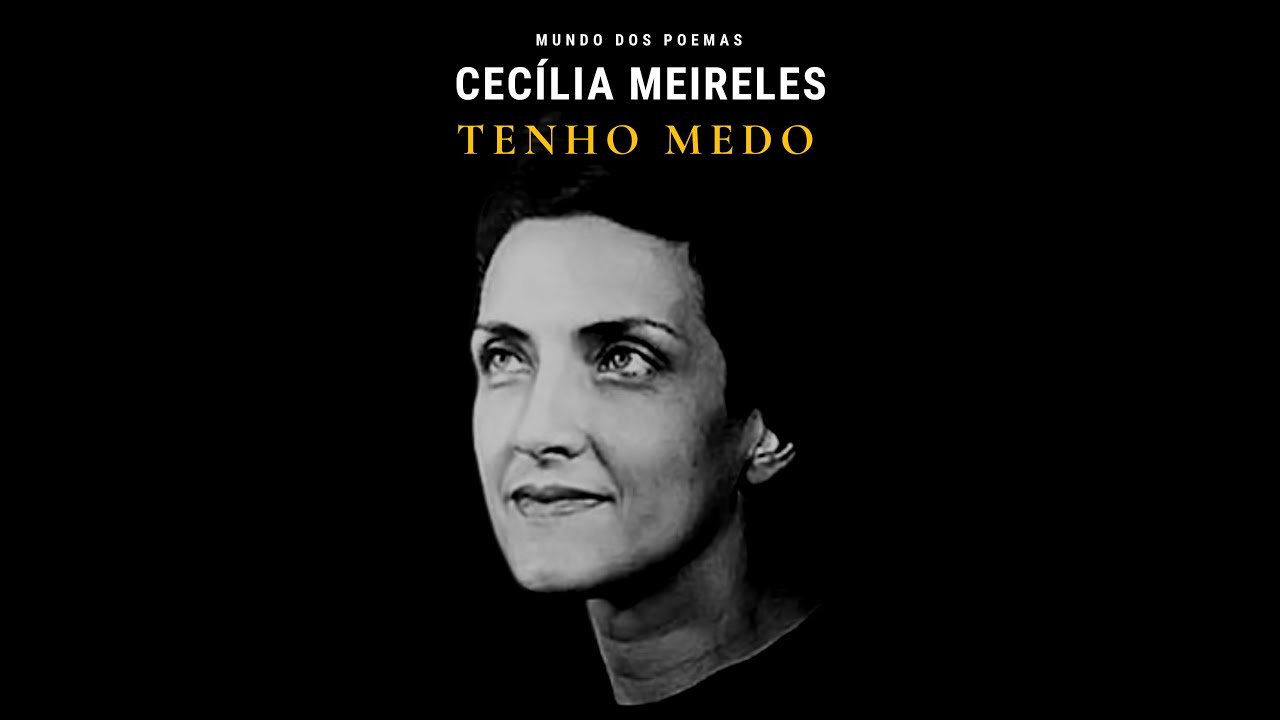 Tenho Medo | Poema de Cecília Meireles com narração de Mundo Dos Poemas