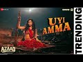 Uyi Amma Uyi Amma Full Song Rasha Thadani Uyi Amma Hay Hay Main To Mar Gai Trending Song 2025