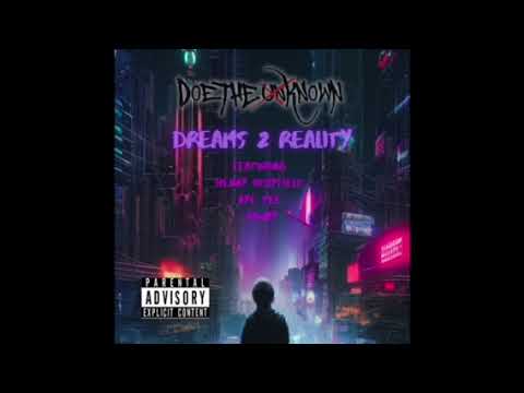 Doe The Unknown - Dreams 2 Reality featuring Henny Holyfield, Aye Tee & Hiway (Visualizer)