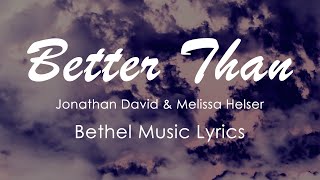 Better Than (Lyric Video) | Revival’s In The Air