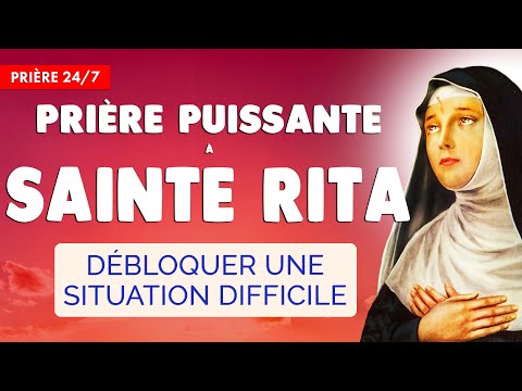 🔴 SAINTE RITA 🙏 DÉBLOQUER une SITUATION - PRIÈRE très PUISSANTE en continu