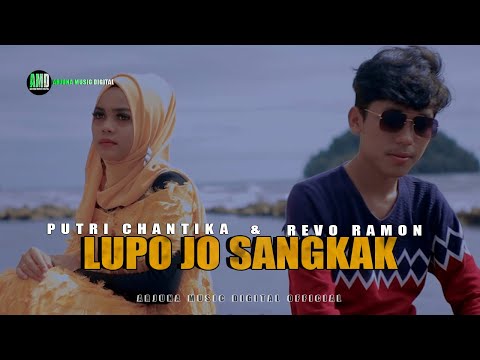 Dendang Minang Terbaru - LUPO JO SANGKAK - Revo Ramon - Putri Chantika (Official Music Video )