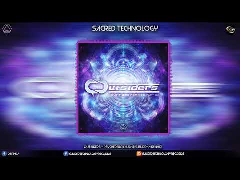 Outsiders - Psychedelic (Laughing Buddha Remix)