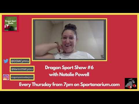 Dragon Sport Show #6 - Natalie Powell