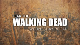 WALKING DEAD WEDNESDAY RECAP WITH TIFFANY (FEAR THE WALKING DEAD EP. 1)