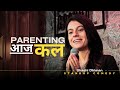 Parenting Aaj Kal Stand Up Comedy By Shashi Dhiman