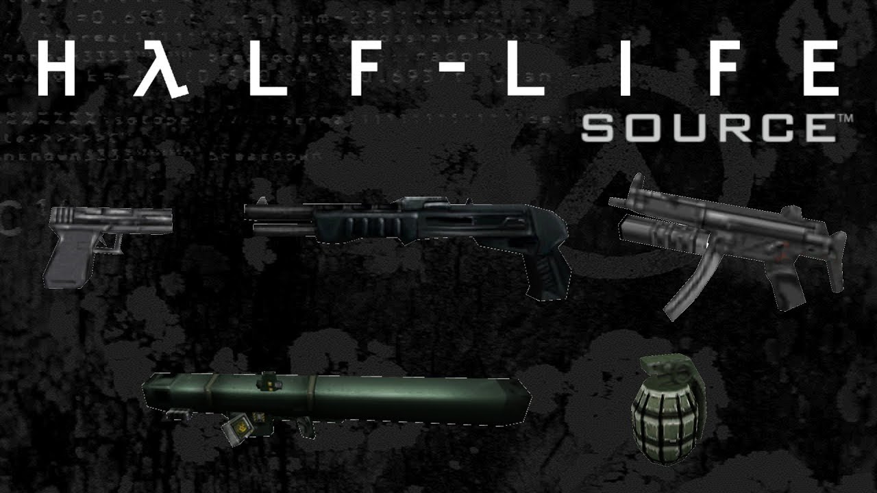 Half-Life: Source - All Weapons (Including HD Models)