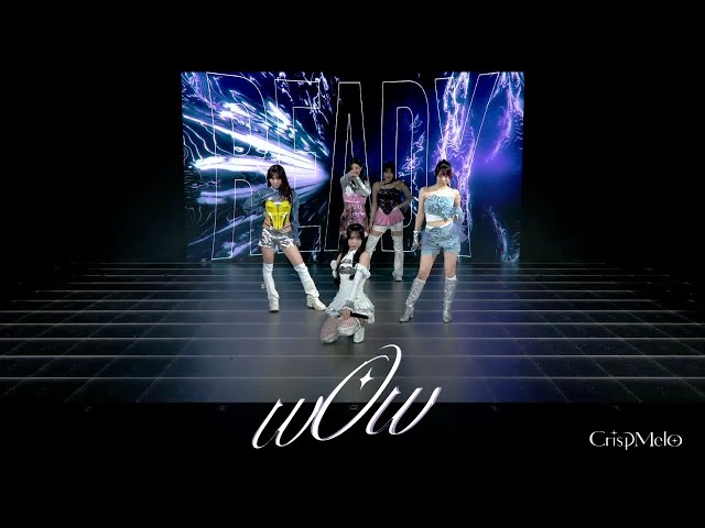 Crisp Melo『w0w』- Dance Performance Video –