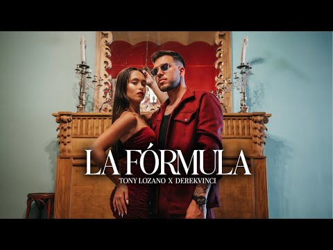 La Fórmula - Tony Lozano x DerekVinci | Video Oficial (Bachata 2025)