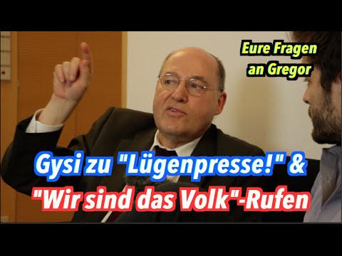 Gregor Gysi über "Wir sind das Volk!" & "Lügenpresse"