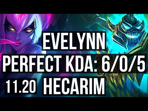 EVELYNN vs HECARIM (JUNGLE) | 6/0/5, 67% winrate, Dominating | NA Grandmaster | v11.20