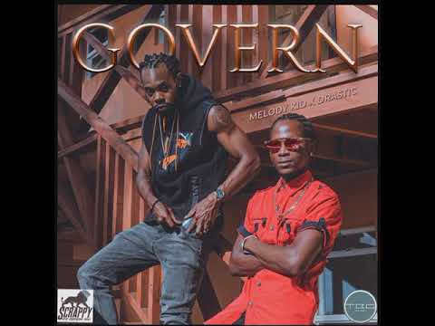 Govern - Di Melody kid x Drastic