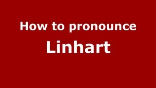 How to pronounce Linhart