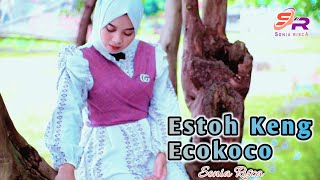 Download lagu ESTOH KENG ECOKOCO || Sonia Risca mp3