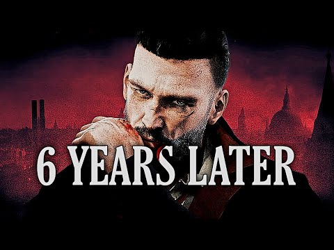 Vampyr: 6 Years Later
