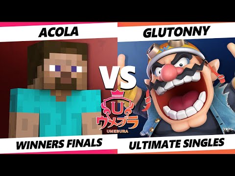 Umebura 10 Winners Finals - Acola (Steve) Vs. Glutonny (Wario) Smash Ultimate - SSBU