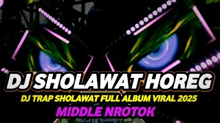Download lagu DJ TRAP SHOLAWAT FULL ALBUM VIRAL 2025 FULL BASS HOREG MIDDLE NROTOK mp3 Download lagu DJ TRAP SHOLAWAT FULL ALBUM VIRAL 2025 FULL BASS HOREG MIDDLE NROTOK mp3