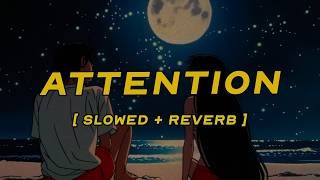 Download lagu charlie puth - attention [ slowed   reverb ] (lyrics) mp3