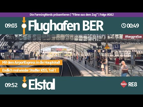 🚆 Führerstandsmitfahrt RE8 Flughafen BER – Elstal | Mit dem Stadler KISS über die Berliner Stadtbahn