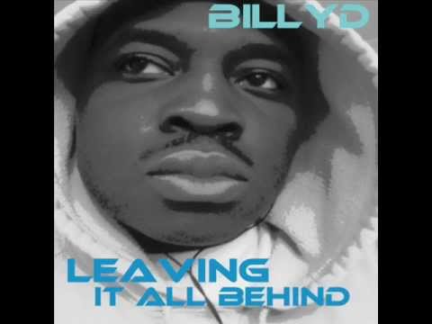 Leaving It All Behind - BillyD