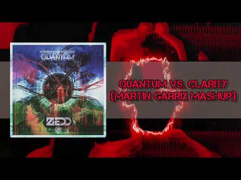 Quantum vs. Clarity (Martin Garrix Mashup)