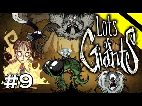 Lots of Giants - Don't Starve Challenge Series - Part 9 - [S2] (Willow)