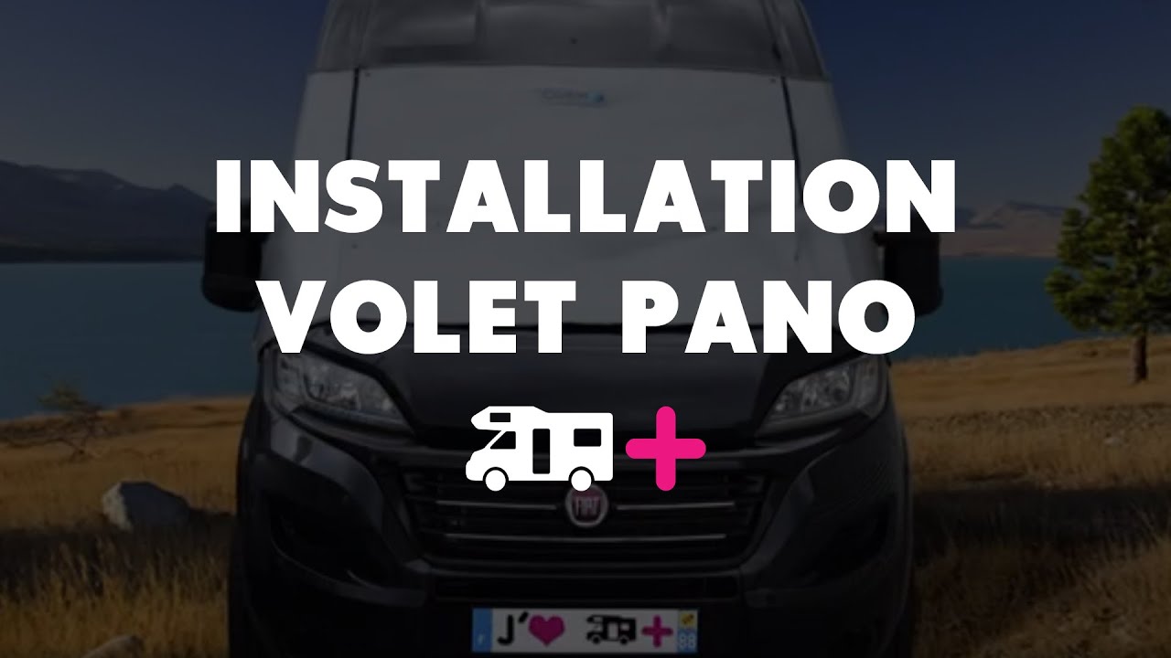 Comment installer un volet extérieur PANO sur votre camping-car 